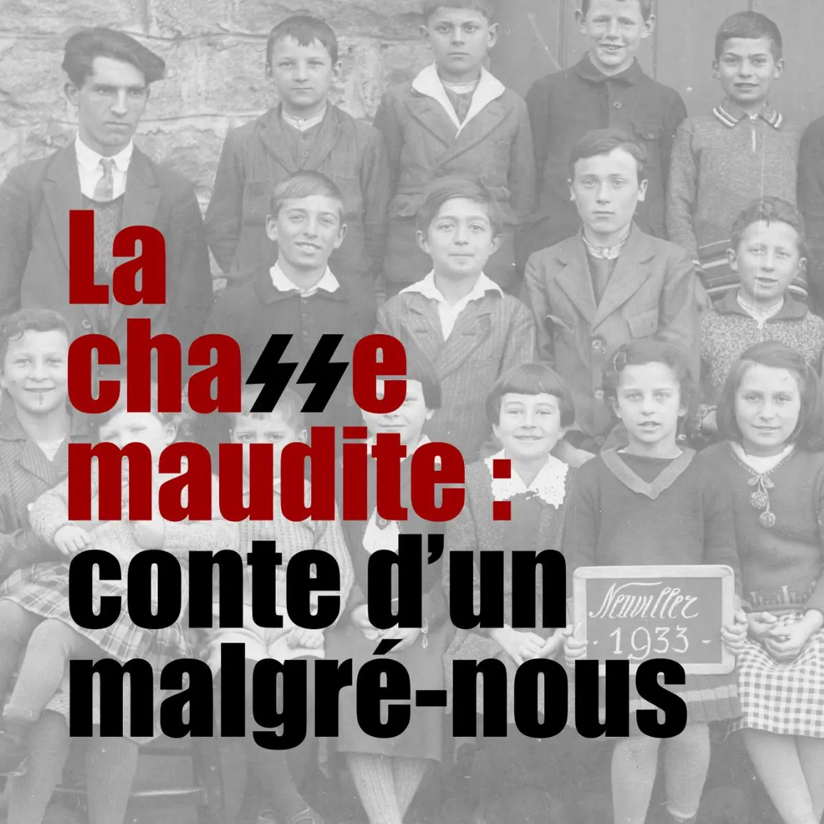 LA CHASSE MAUDITE - Conte d’un Malgré-nous 