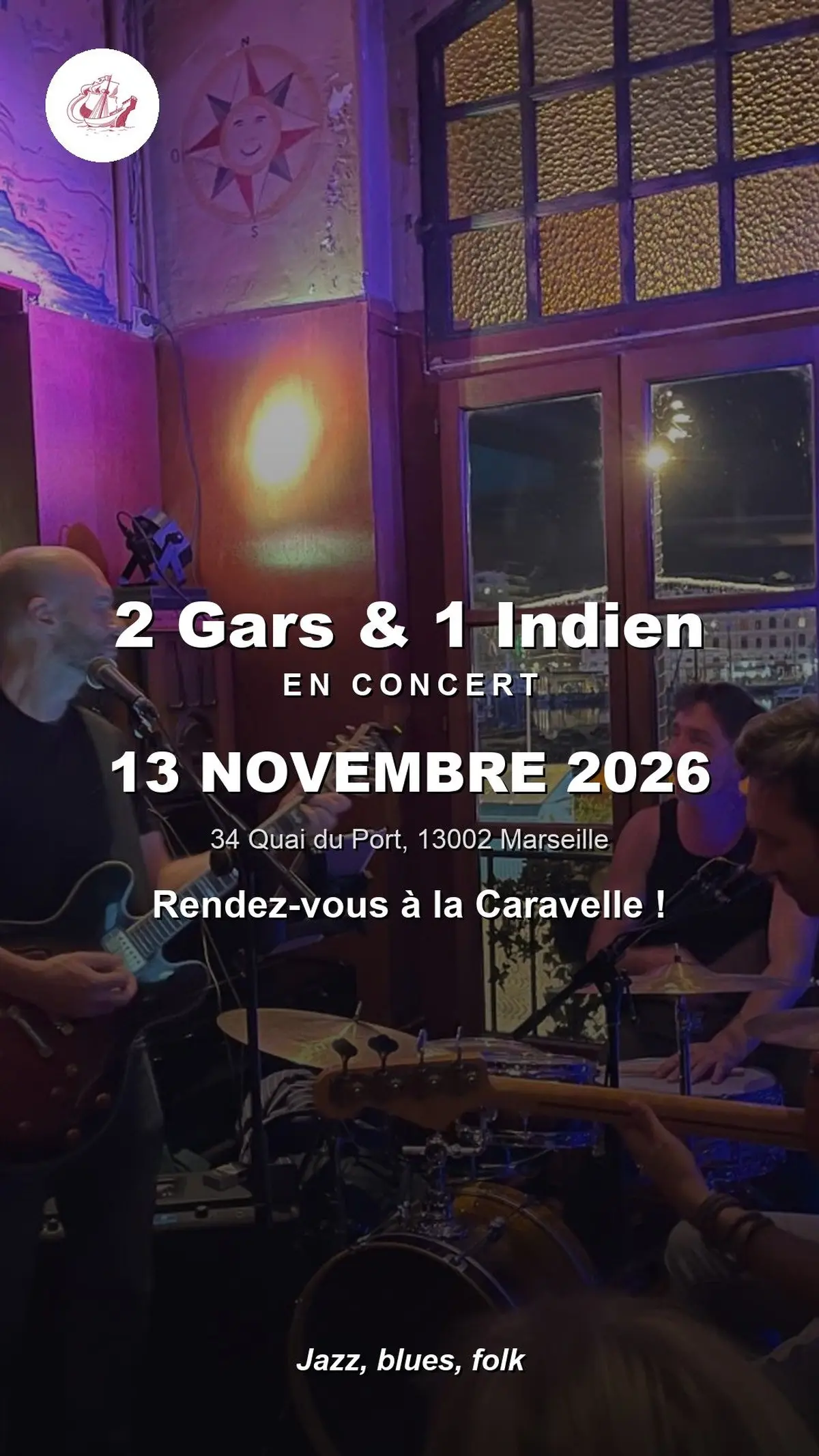 2 Gars & 1 Indien en concert à La Caravelle