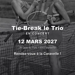 Tie-Break le Trio en concert à La Caravelle