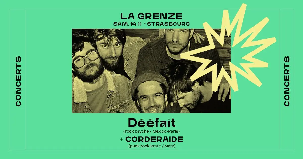 Dééfait + CORDERAIDE en concert à La Grenze