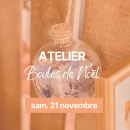 Atelier boule de Noël en fleurs séchées