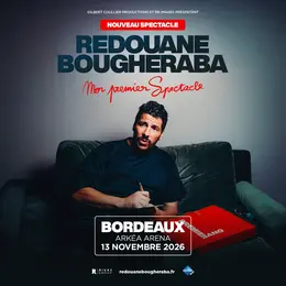 Redouane Bougheraba - Mon Premier Spectacle - Tournée des Zénith