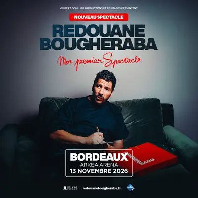 Redouane Bougheraba - Mon Premier Spectacle - Tournée des Zénith