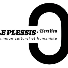 Le Plessis Tiers Lieu - commun culturel et humaniste