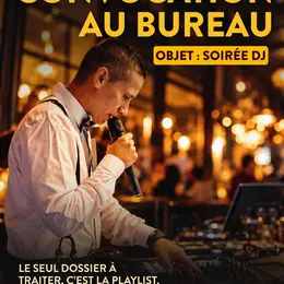 Soirée DJ à Au Bureau Colmar : vous êtes convoqués !