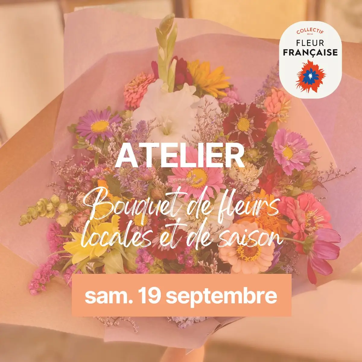 Atelier bouquet de fleurs locales et de saison (Journées de la Fleur Française)