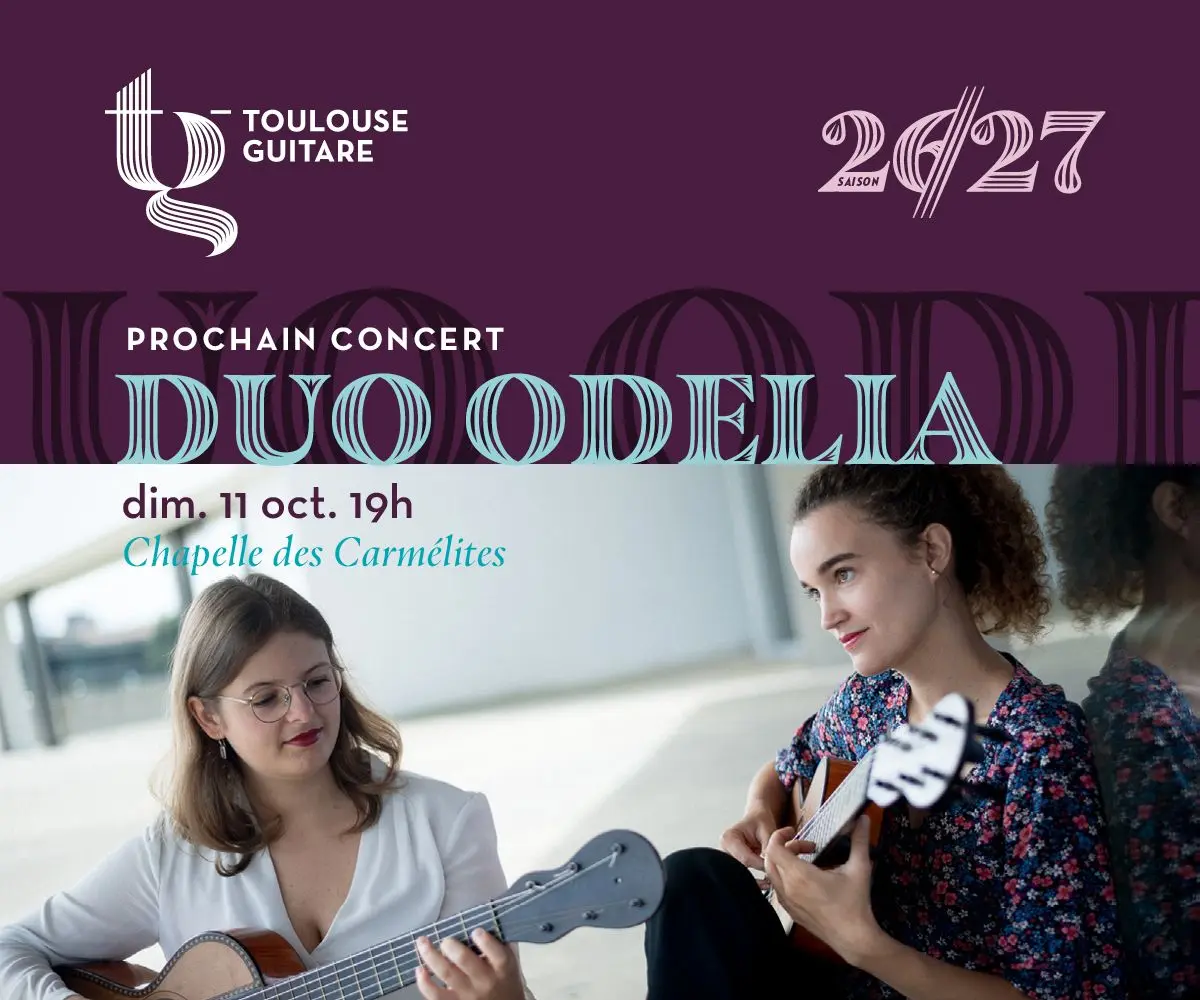 DUO ODELIA - saison 26-27 Toulouse Guitare