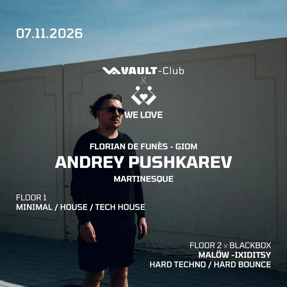 VAULT-Club INVITES We Love with Andrey Pushkarev