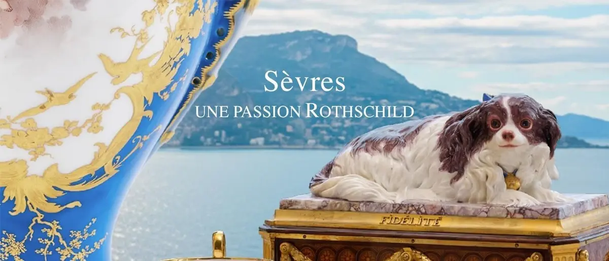 S&egrave;vres, Une Passion Rothschild 