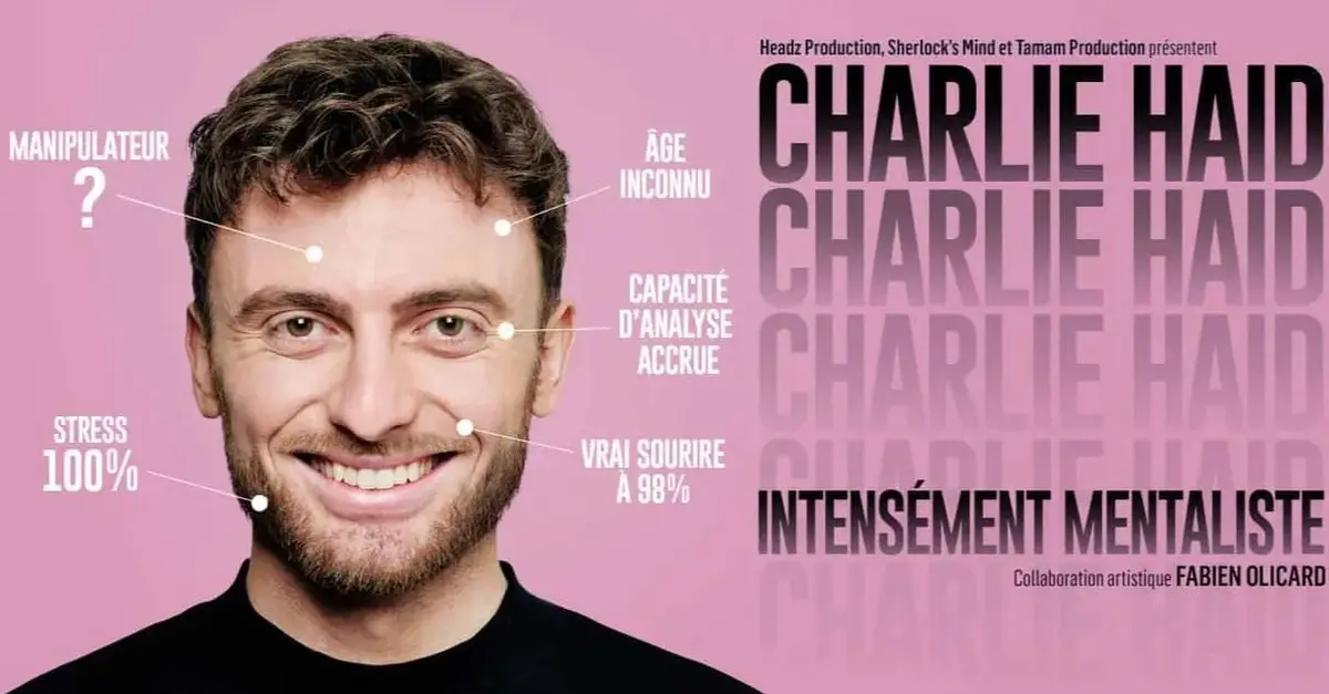 Charlie Haid - Intens&eacute;ment Mentaliste