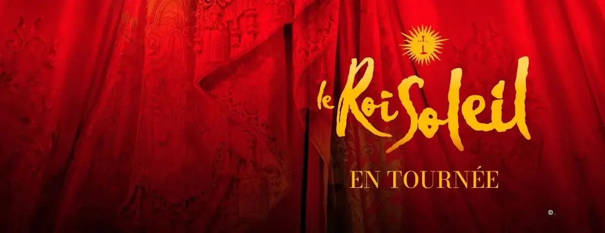 Le Roi Soleil - Tourn&eacute;e