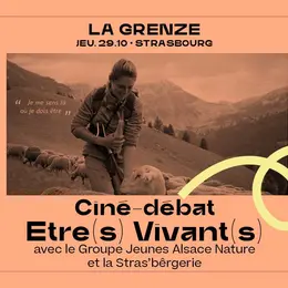 Projection ciné-débat du film documentaire Etre(s) Vivant(s) à La Grenze 