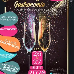 70ème Foire Bulles &amp; Gastronomie