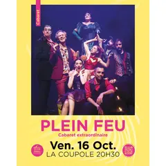 Plein feu cabaret extraordinaire
