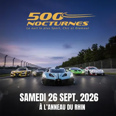 500 Nocturnes à l'Anneau du Rhin : billetterie ouverte