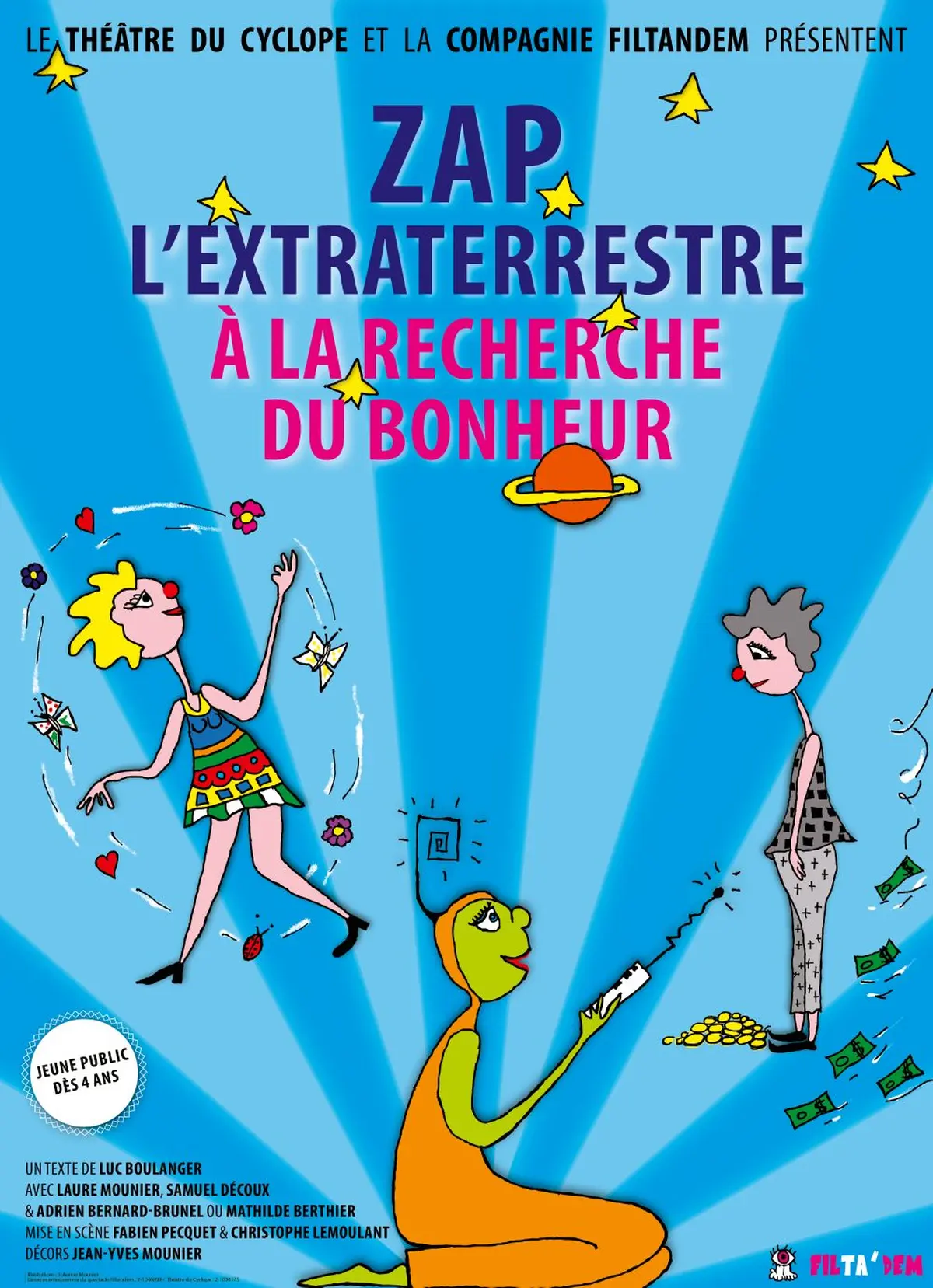 Zap l'extraterrestre à la recherche du bonheur
