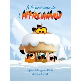 A la poursuite de l'Affreunard