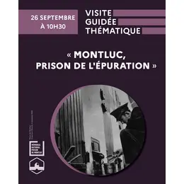 Visite guidée thématique « Montluc, prison de l’Épuration »