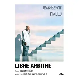 Jean-Benoit Diallo Libre Arbitre