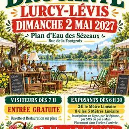 Brocante de Lurcy-Lévis – Dimanche 2 Mai 2027 – Plan d’Eau des Sézeaux