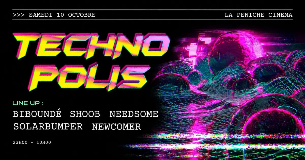 Technopolis - Techno, Psytrance & Hardmusic - Peniche Cinéma
