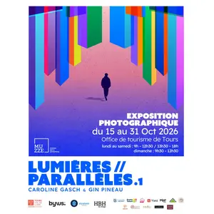 Exposition photographique LUMIÈRES // PARALLÈLES - Office de Tourisme de Tours