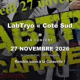 LabTryo « Côté Sud » en concert à La Caravelle