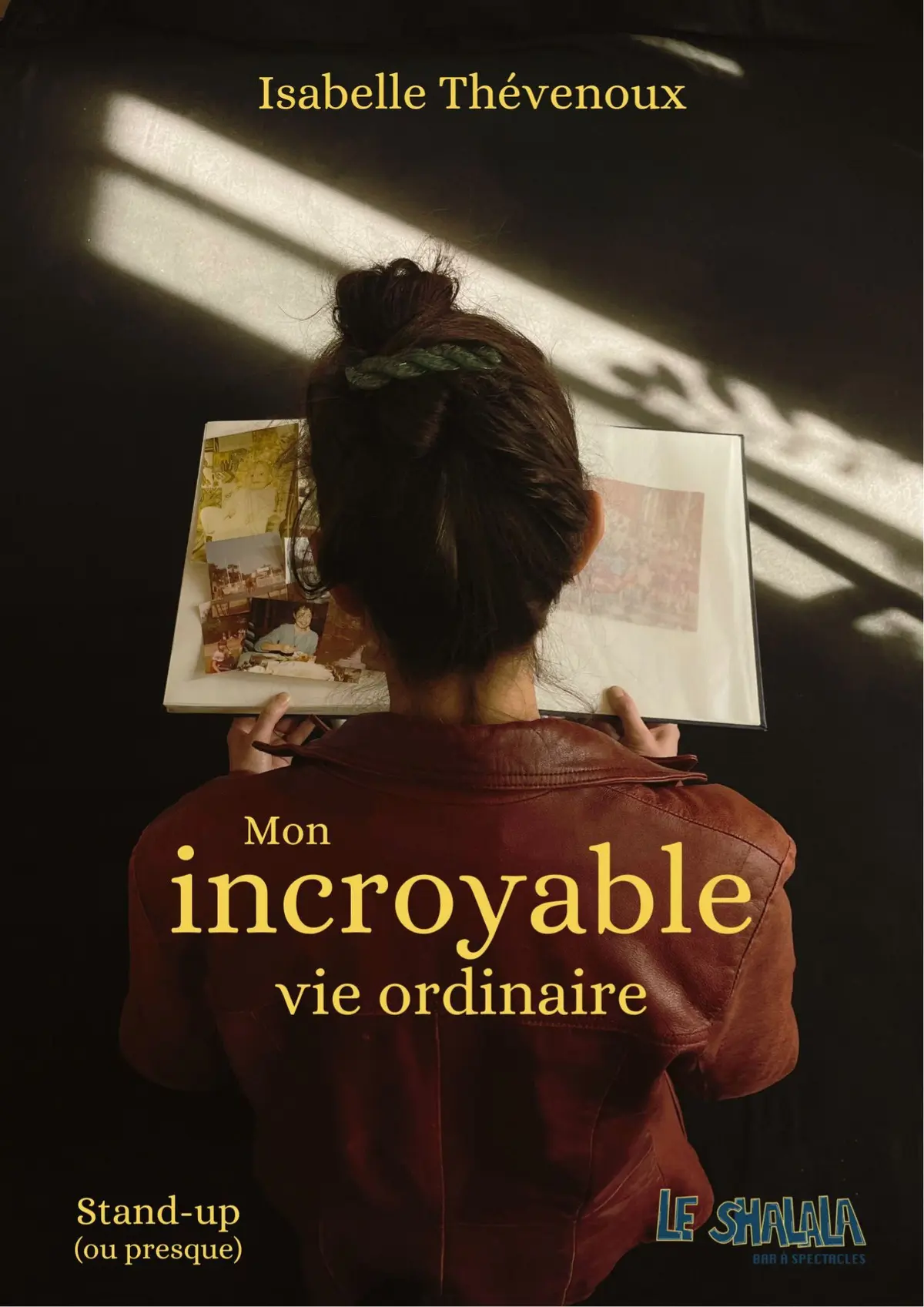 Mon incroyable vie ordinaire
