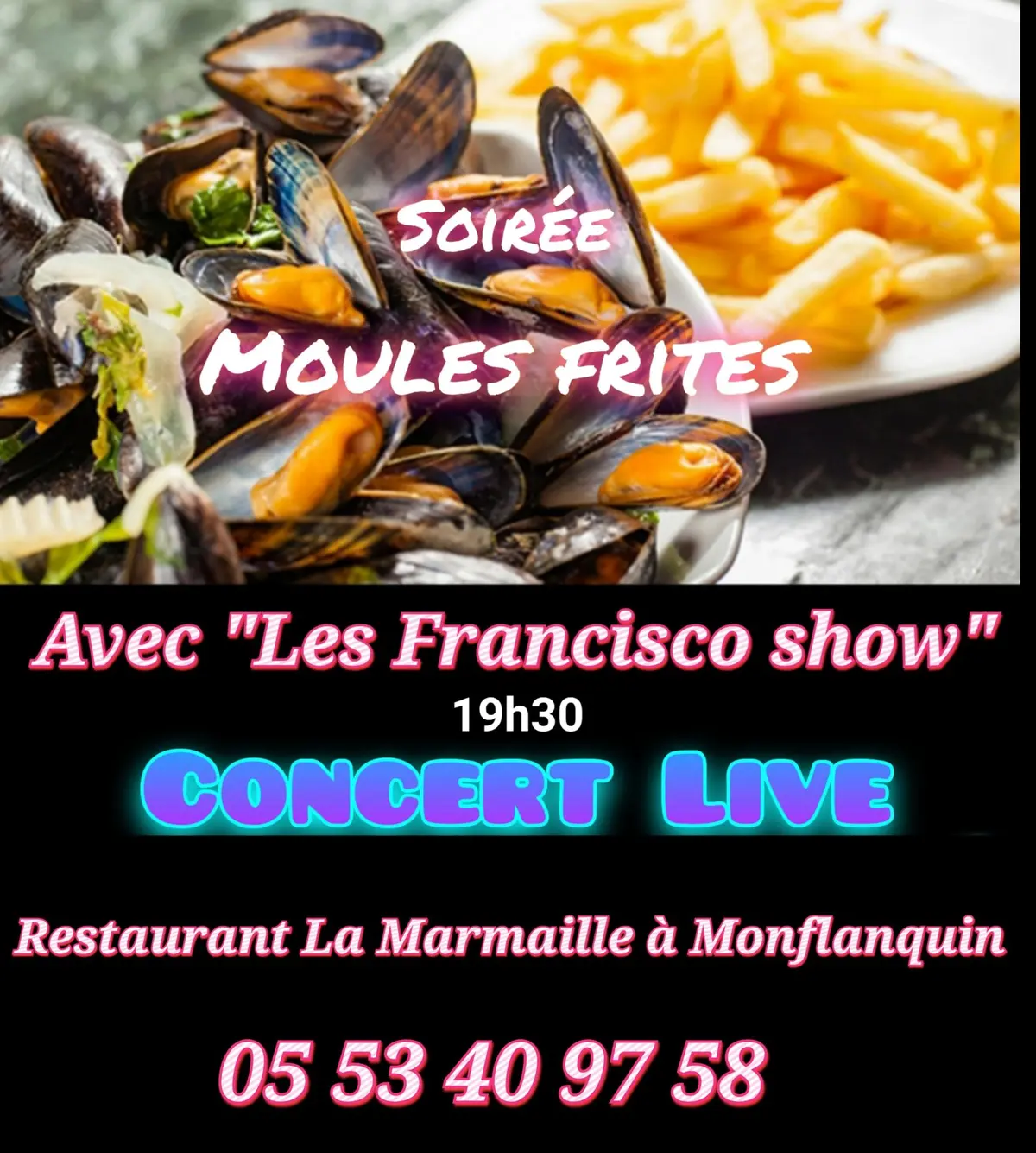 Soirée Moules-frites animé par Les Francisco show.