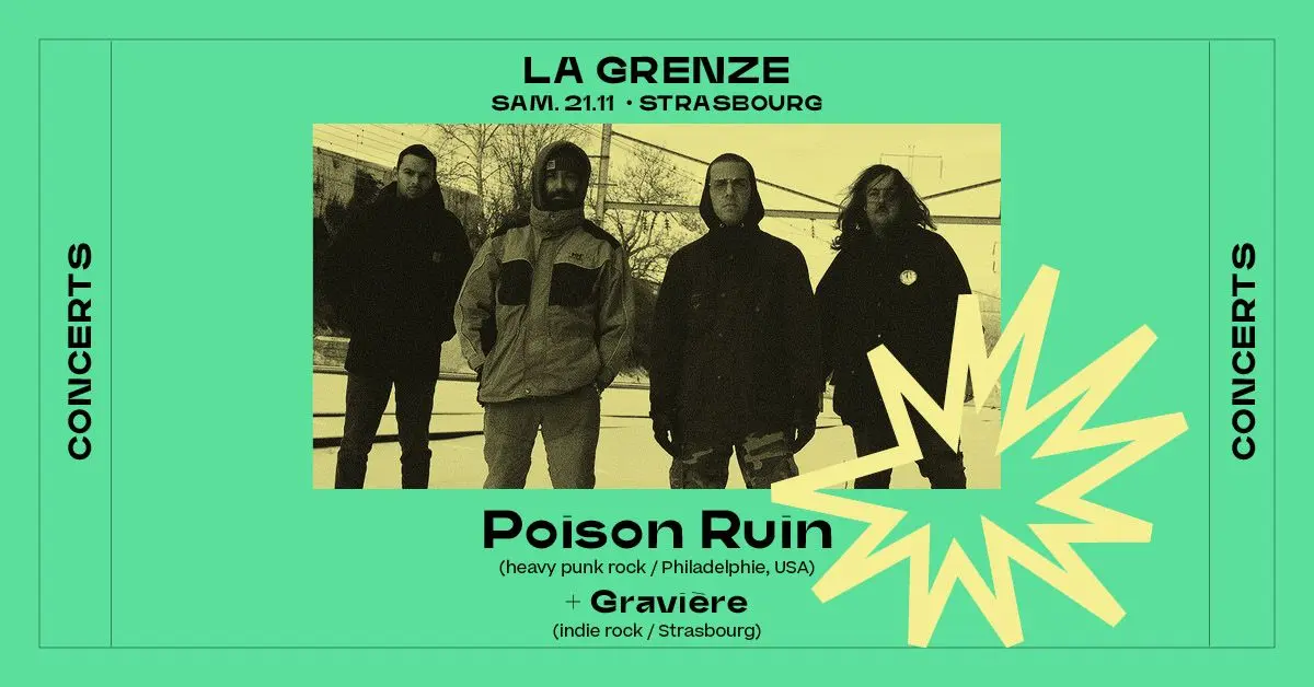 Poison Ruin + Gravière en concert à La Grenze