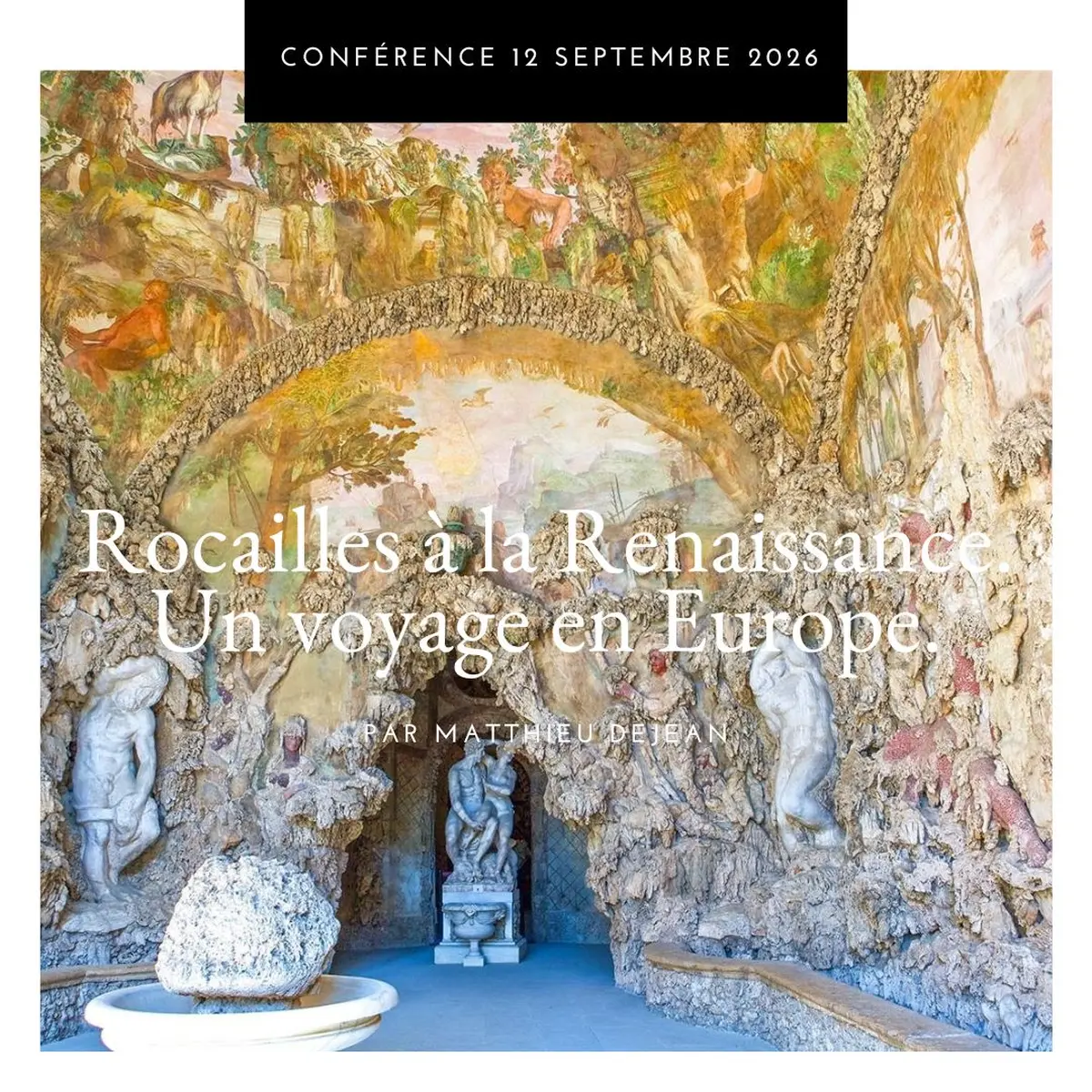 Rocailles à la Renaissance. Un voyage en Europe
