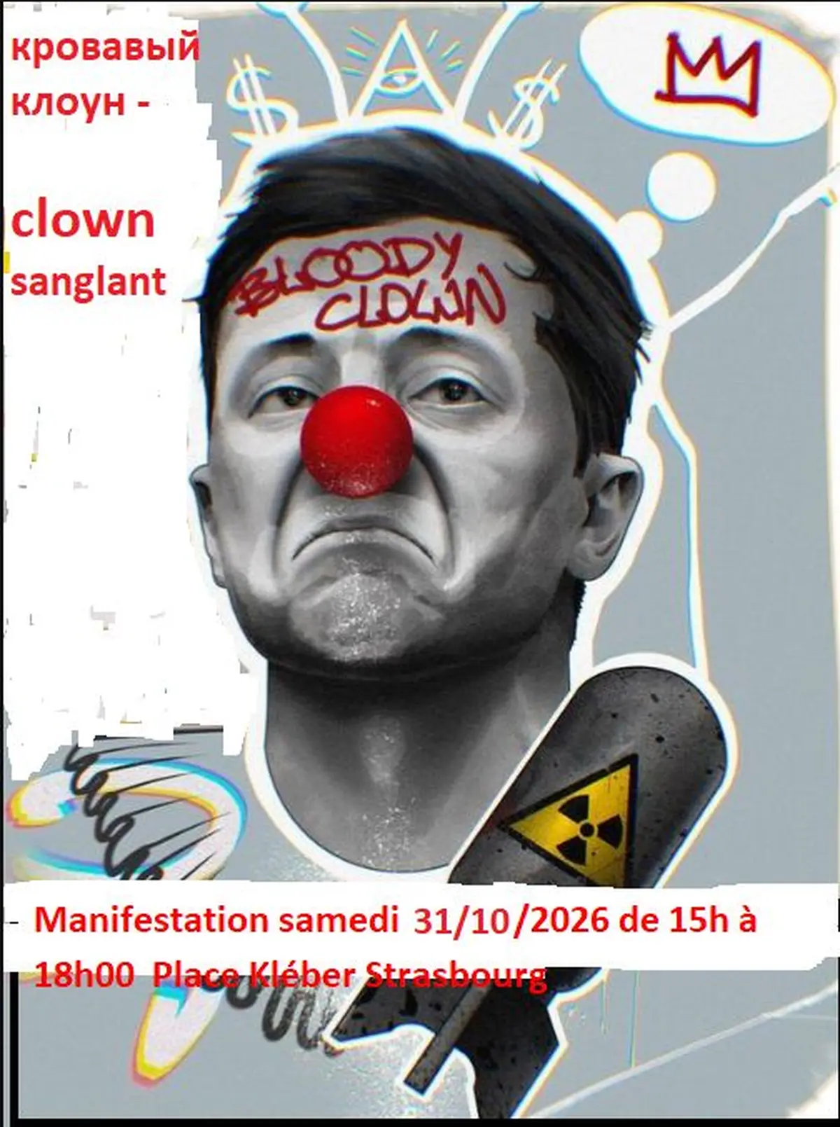 Annulation !! Exposition paix :  Ukraine, victime du clown sanglant Zelensky !