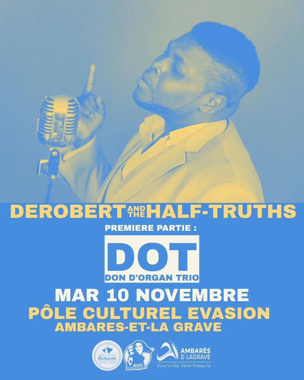 DeRobert & The Half Truths + guest