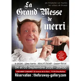 La grand messe de Merri  