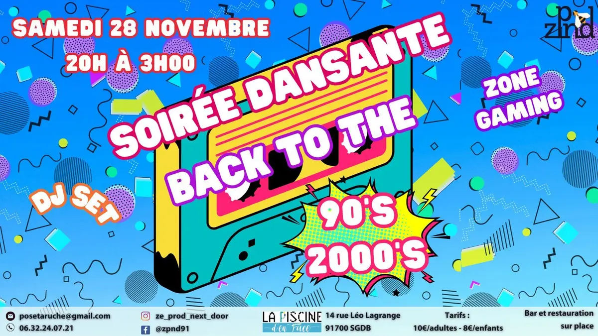 Soirée dansante back to the 90's 2000's !