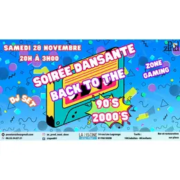 Soirée dansante back to the 90's 2000's !