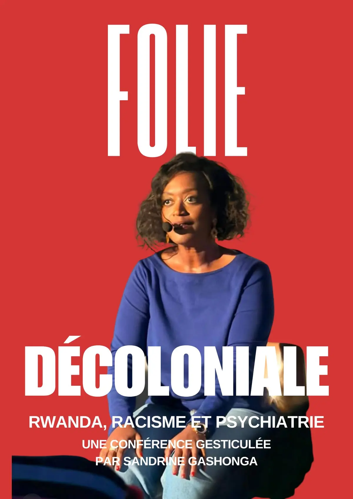 Folie décoloniale - conférence gesticulée avec Sandrine Gashonga