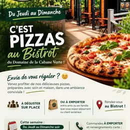 Les Pizzas sont à l'honneur au Bistrot du Domaine de La Cabane Verte ! 