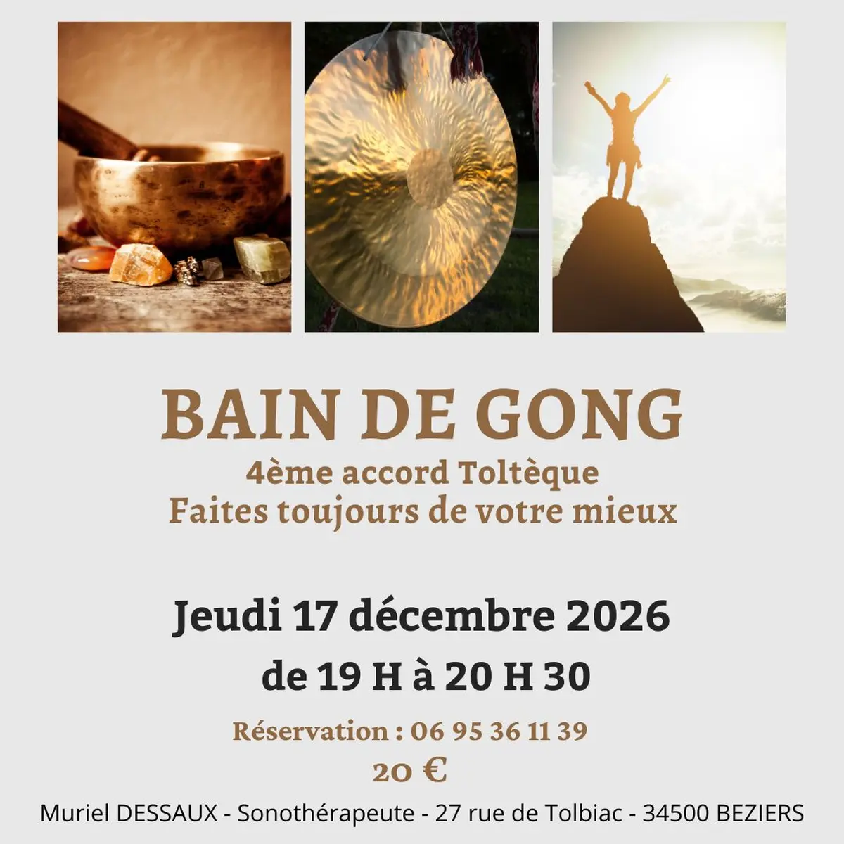 Bain de gong à Béziers 4e Accord Toltèque