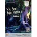 Vis dans mon Choeur 2 -  la l&eacute;gende d'Arbogast