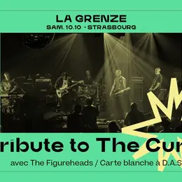 Tribute to The Cure avec The Figurheads Carte blanche 