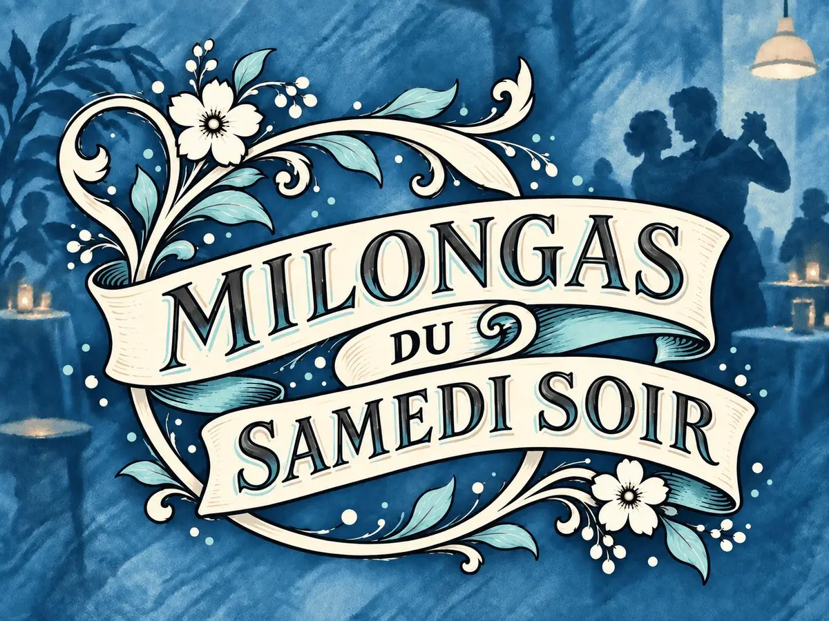 Milongas trimestrielles du samedi soir