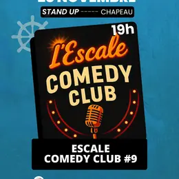 L’escale comedy club #9