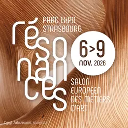 Salon Résonances : métiers d'art et création contemporaine à Strasbourg