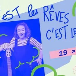 C'est les rêves c'est les rêves