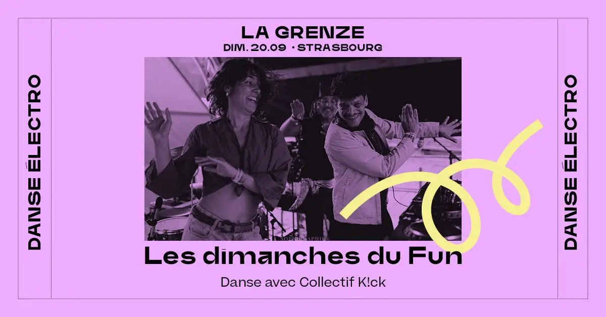 Les dimanches du FUN – danse électro & DJS SETS x collectif K!CK à La Grenze
