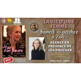 Ciné débat La Vie d'une Femme en présence de Léa Drucker