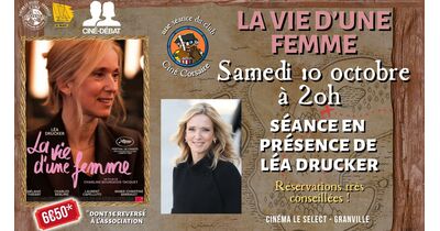 Cin&eacute; d&eacute;bat La Vie d'une Femme en pr&eacute;sence de L&eacute;a Drucker