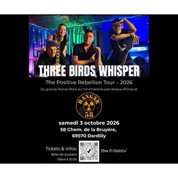 Three Birds Whisper en concert au Hangar 58 ! (Prix libre et conscient)