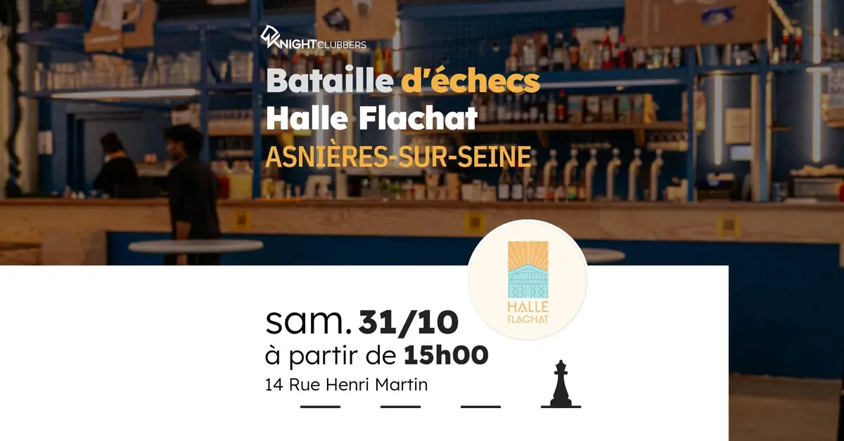 Bataille d'échecs à la Halle Flachat